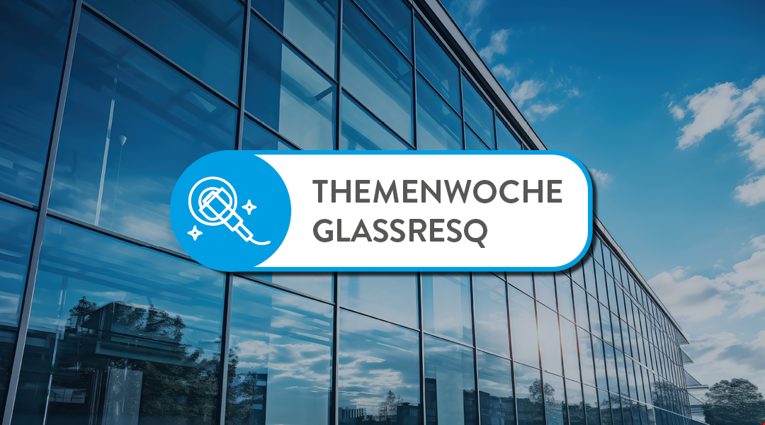 Themenwoche GLASSRESQ