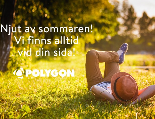 Polygon finns vid din sida dygnet runt hela sommaren!